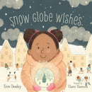 Snow Globe Wishes Picture Book