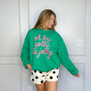 Oh By Golly Sweatshirt