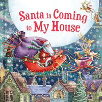 Santa is Coming to My House